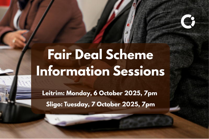 Person at desk with documents in front of them. Text reads "Fair Deal information sessions in Leitrim on Mon 6 October at 7pm and in Sligo on Tues 7 October at 7pm.