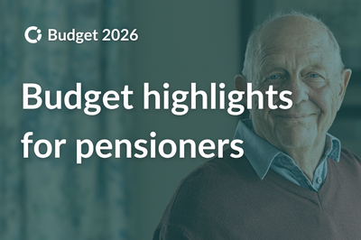 Older man looks out. Text reads "Budget highlights for pensioners"